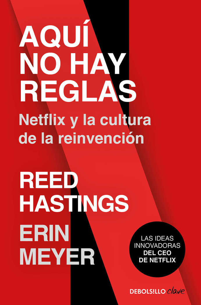 Aquí no hay reglas   «Netflix y la cultura de la reinvención»