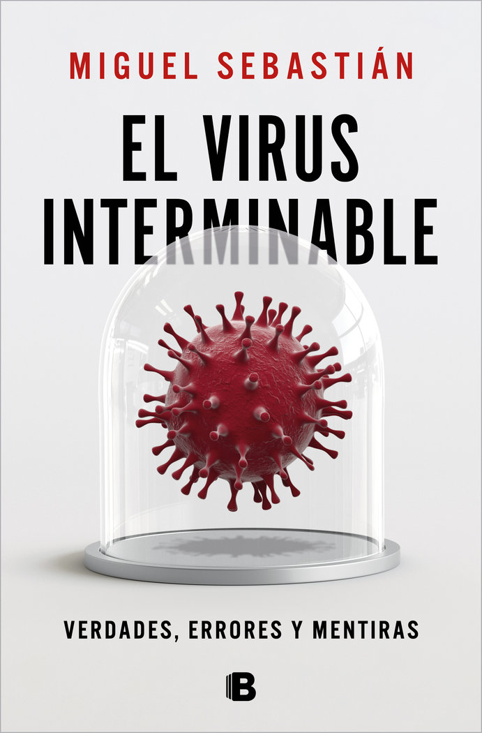 El virus interminable «Esto no puede volver a ocurrir»