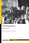 El franquismo   «1939-1975» (9788466763189)