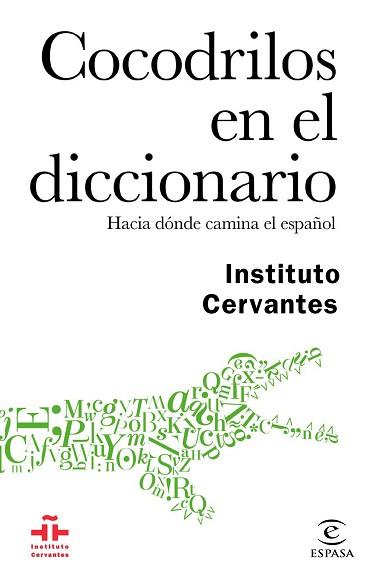 Cocodrilos en el diccionario   «Hacia dónde camina el español» (9788467048926)