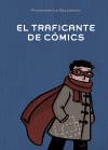 El traficante de cómics (9788467829389)