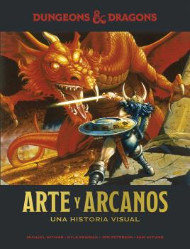 DUNGEONS & DRAGONS : ARTE Y ARCANOS. UNA HISTORIA VISUAL (9788467946376)