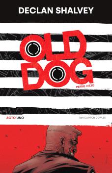 OLD DOG (PERRO VIEJO) 01 (9788467964592)