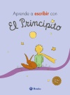 Aprende a escribir con El Principito (9788469626573)