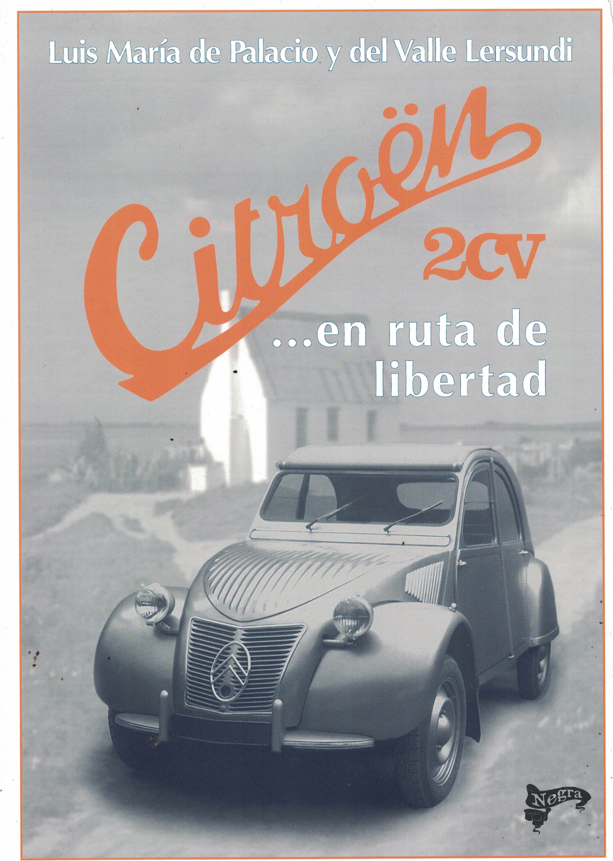 Citroën 2CV... En ruta de libertad