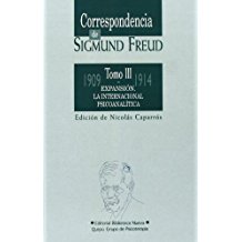 Correspondencia de Sigmund Freud (III)   «Expansión. La Internacional Psicoanalítica (1909-1914)» (9788470304538)