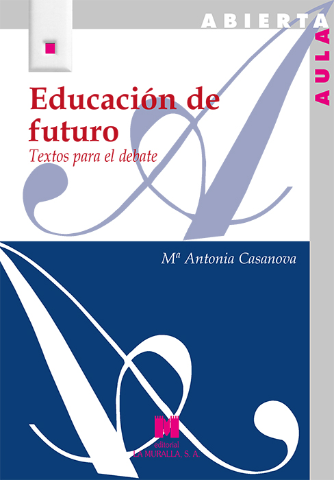 Educación de futuro   «Textos para el debate»