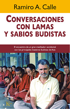 Conversaciones con lamas y sabios budistas «El encuentro de un gran meditador occidental con los principales maestros budistas de Asia» (9788472459007)
