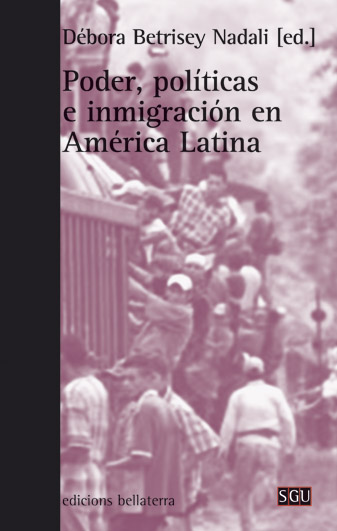 Poder, políticas e inmigración en América Latina (9788472906860)