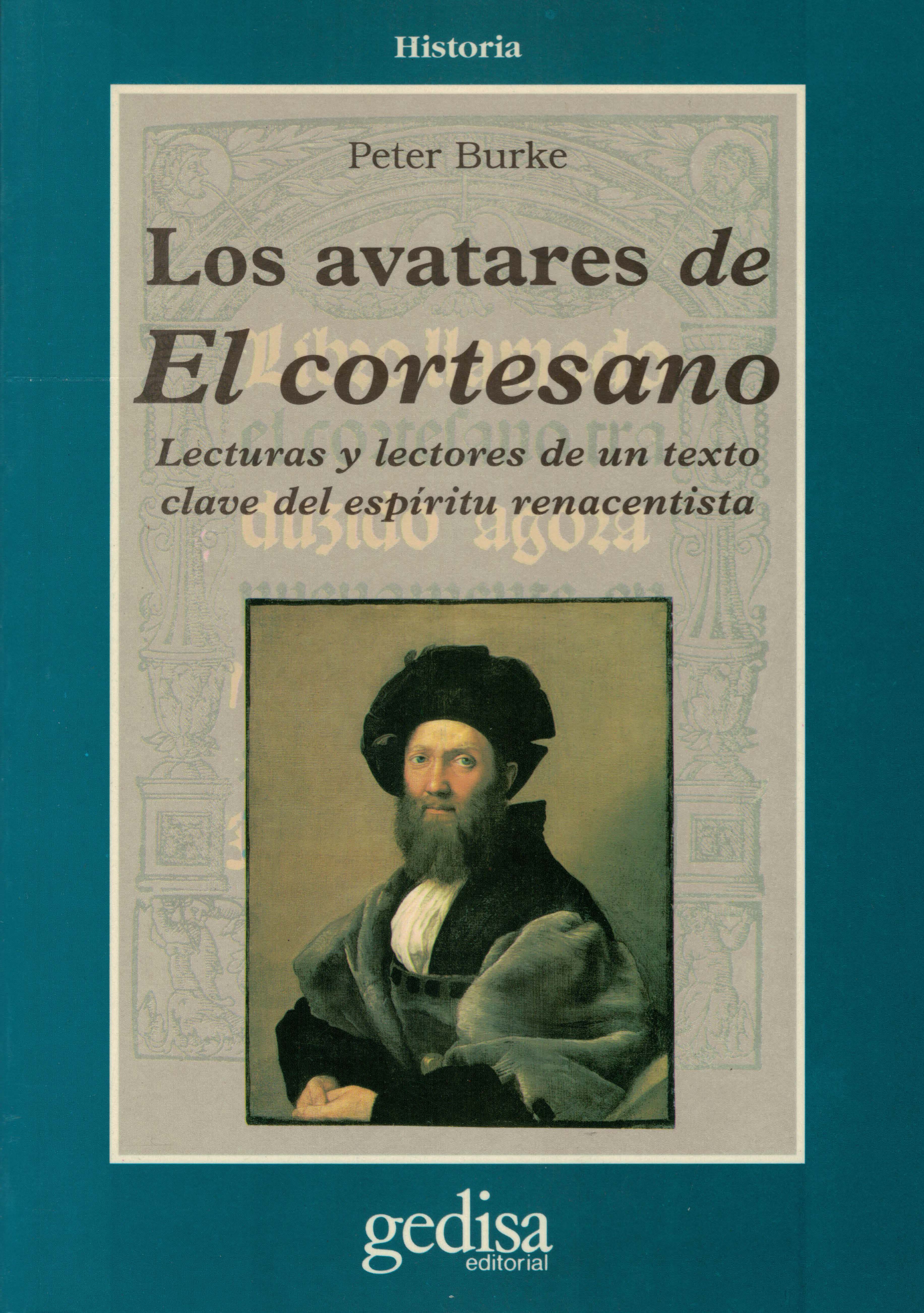 Los avatares de «El Cortesano»   «Lecturas y lectores de un texto clave del espíritu renacentista» (9788474326390)