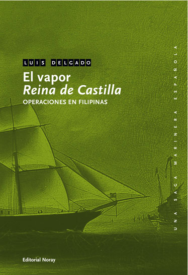 El vapor Reina de Castilla «Operaciones en Filipinas» (9788474862621)