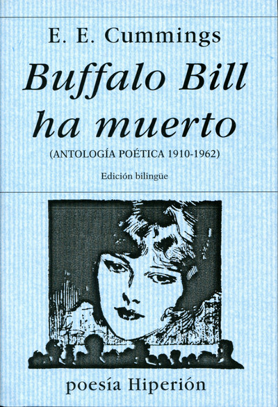 Buffalo Bill ha muerto «antología poética, 1910-1962» (9788475174761)