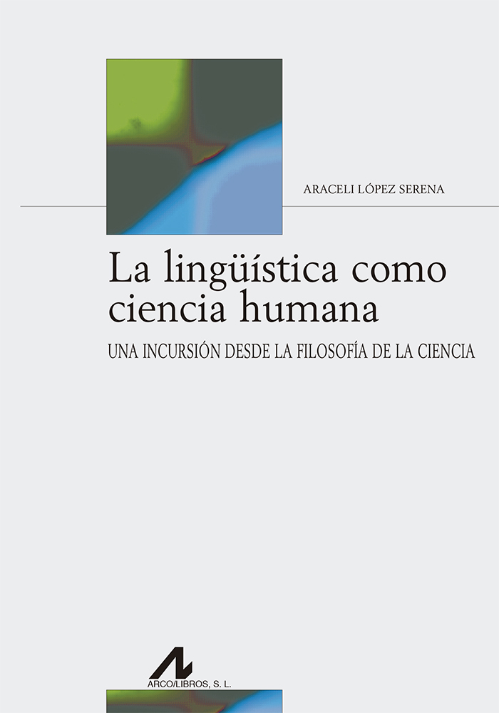 La lingüística como ciencia humana   «Una incursión desde la filosofía de la ciencia.»
