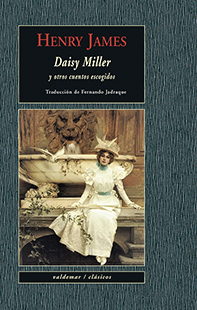 Daisy Miller   «Y otros cuentos escogidos» (9788477029045)