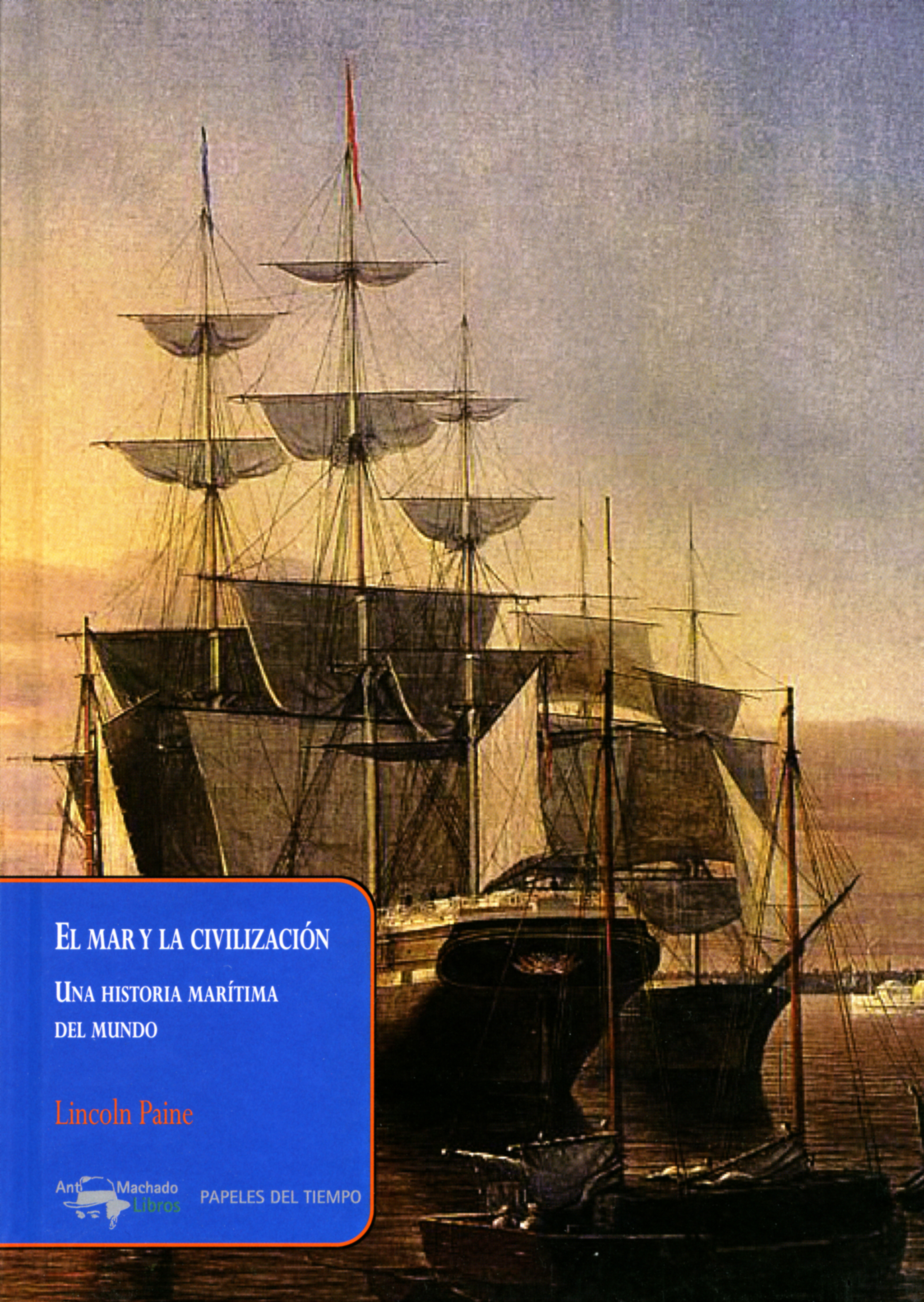 El mar y la civilización   «Una historia marítima del mundo» (9788477741657)