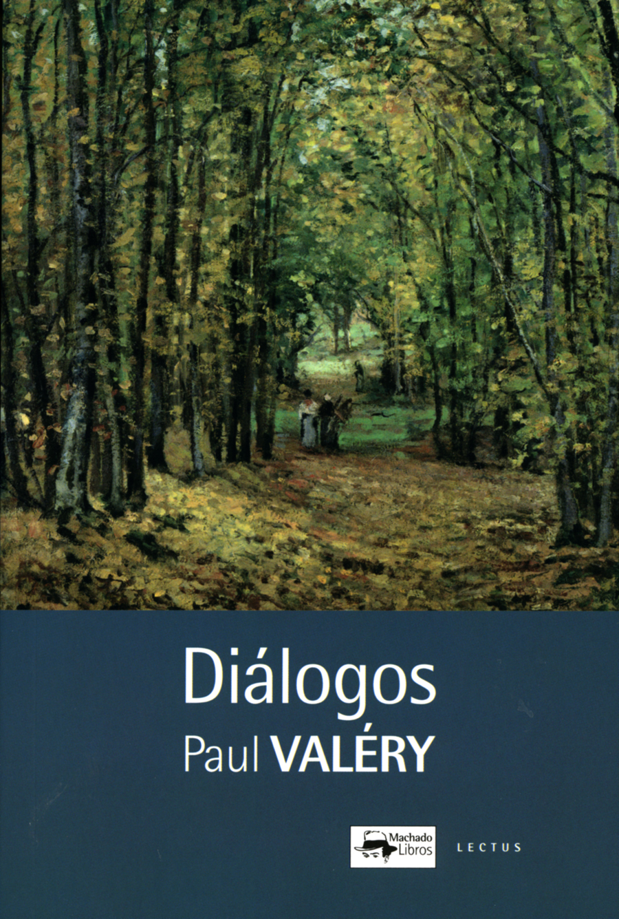 Diálogos   «Mi Fausto [Esbozos] - Diálogo del árbol - Eupalinos o el arquitecto - El alma y la danza - La idea fija» (9788477743958)