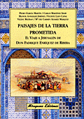Paisajes de la Tierra Prometida. El Viaje a Jerusalén de Don Fadrique Enríquez de Ribera (9788478132348)