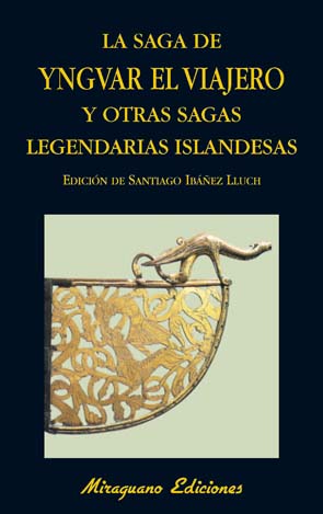 Saga de Yngvar el Viajero y otras sagas legendarias de Islandia (9788478133802)