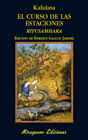 El curso de las estaciones. «Ritusamhara» (9788478134526)
