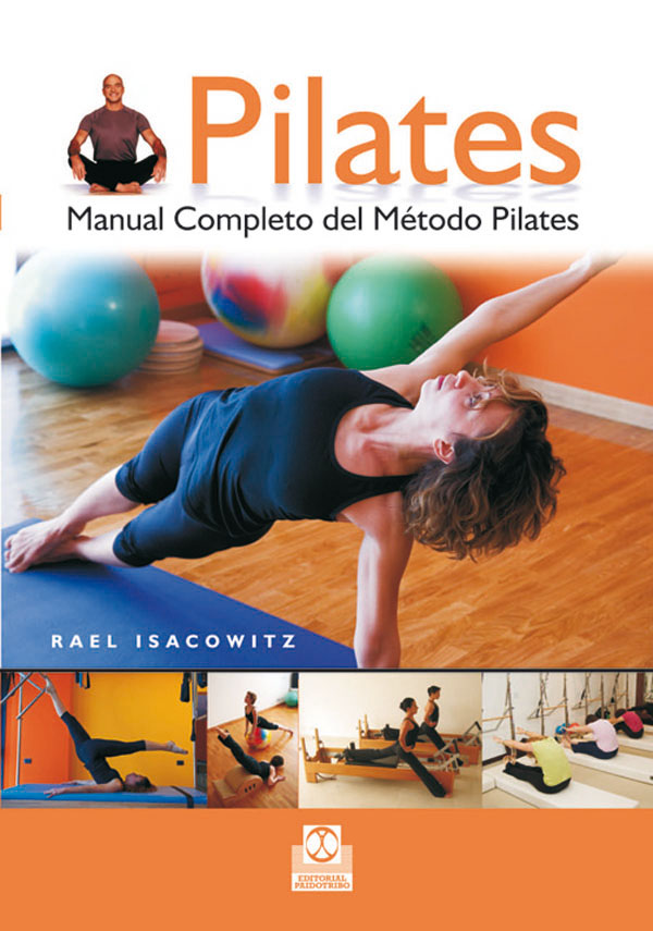 PILATES. Manual completo del método Pilates (9788480191371)