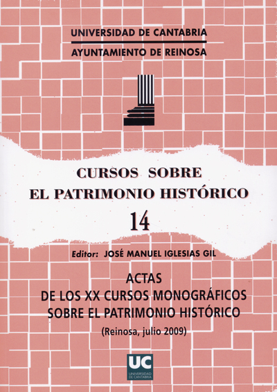 Curso sobre el patrimonio histórico nº14. Actas de los XX cursos monográficos sobre el patrimonio hi (9788481025903)