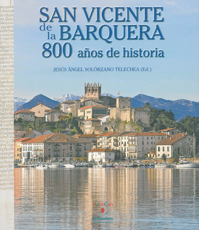 San Vicente de la Barquera. 800 años de historia (9788481025910)