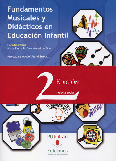 Fundamentos musicales y didácticos en educación infantil (2ª ed.) (9788481026047)