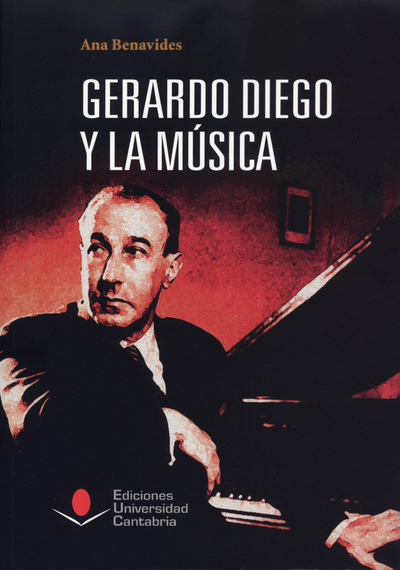 Gerardo Diego y la música (9788481026061)