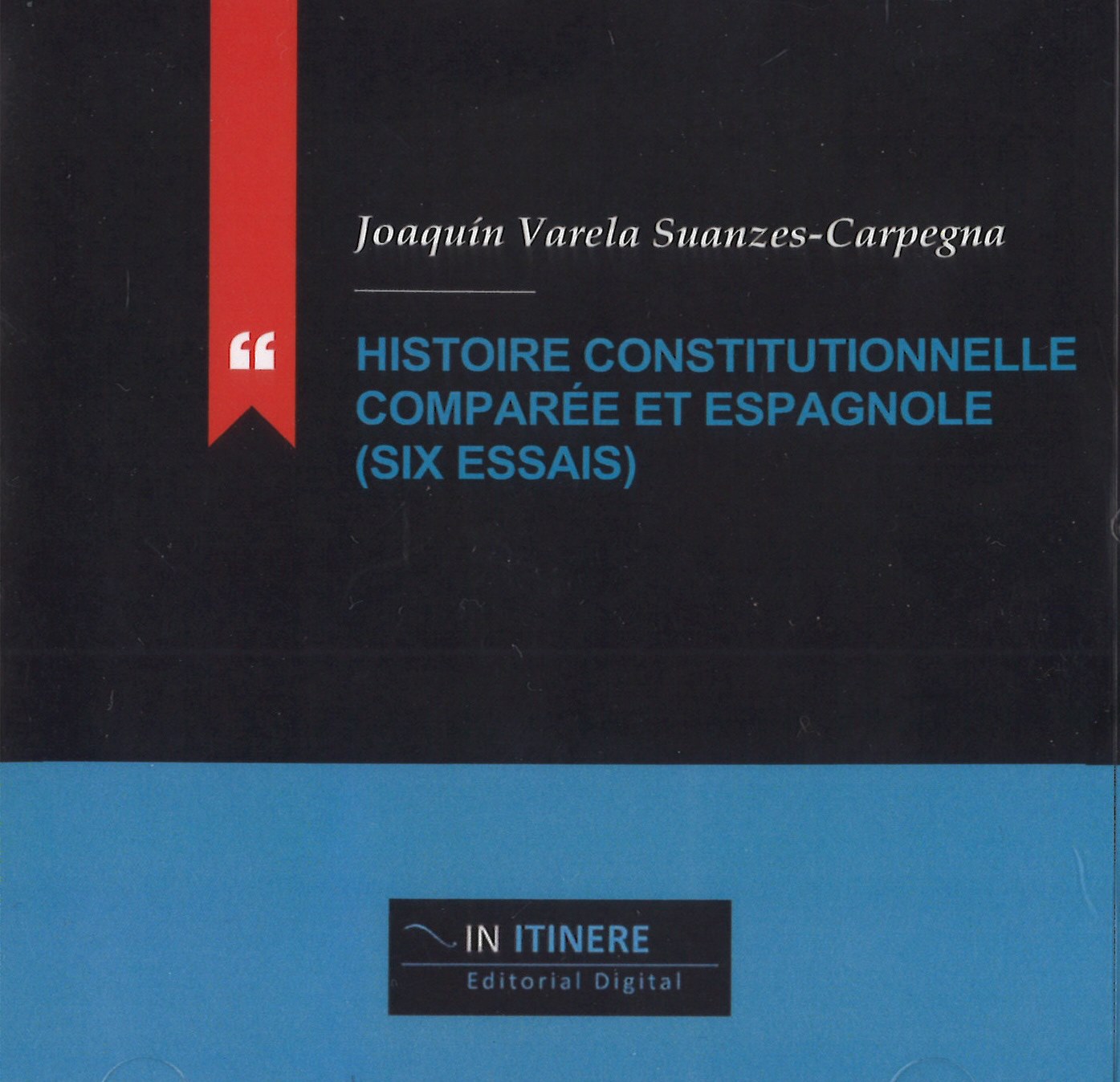 Histoire constitutionnelle comparée et espagnole (six essais) (9788483179895)