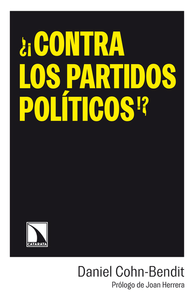 ¿¡Contra los partidos políticos!? «Reflexiones de un apátrida sin partido» (9788483198285)