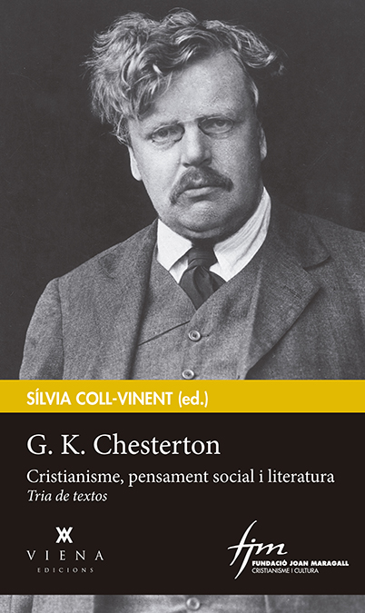 G. K. Chesterton   «Cristianisme, pensament social i literatura» (9788483309537)