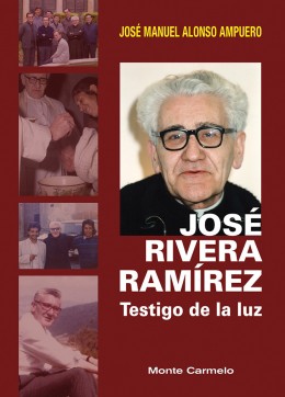 José Rivera Ramírez «Testigo de la luz» (9788483537510)