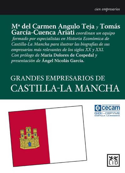 GRANDES EMPRESARIOS DE CASTILLA-LA MANCHA