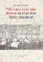 Fábricas y viviendas obreras en el primer Xixón industrial (9788483673164)
