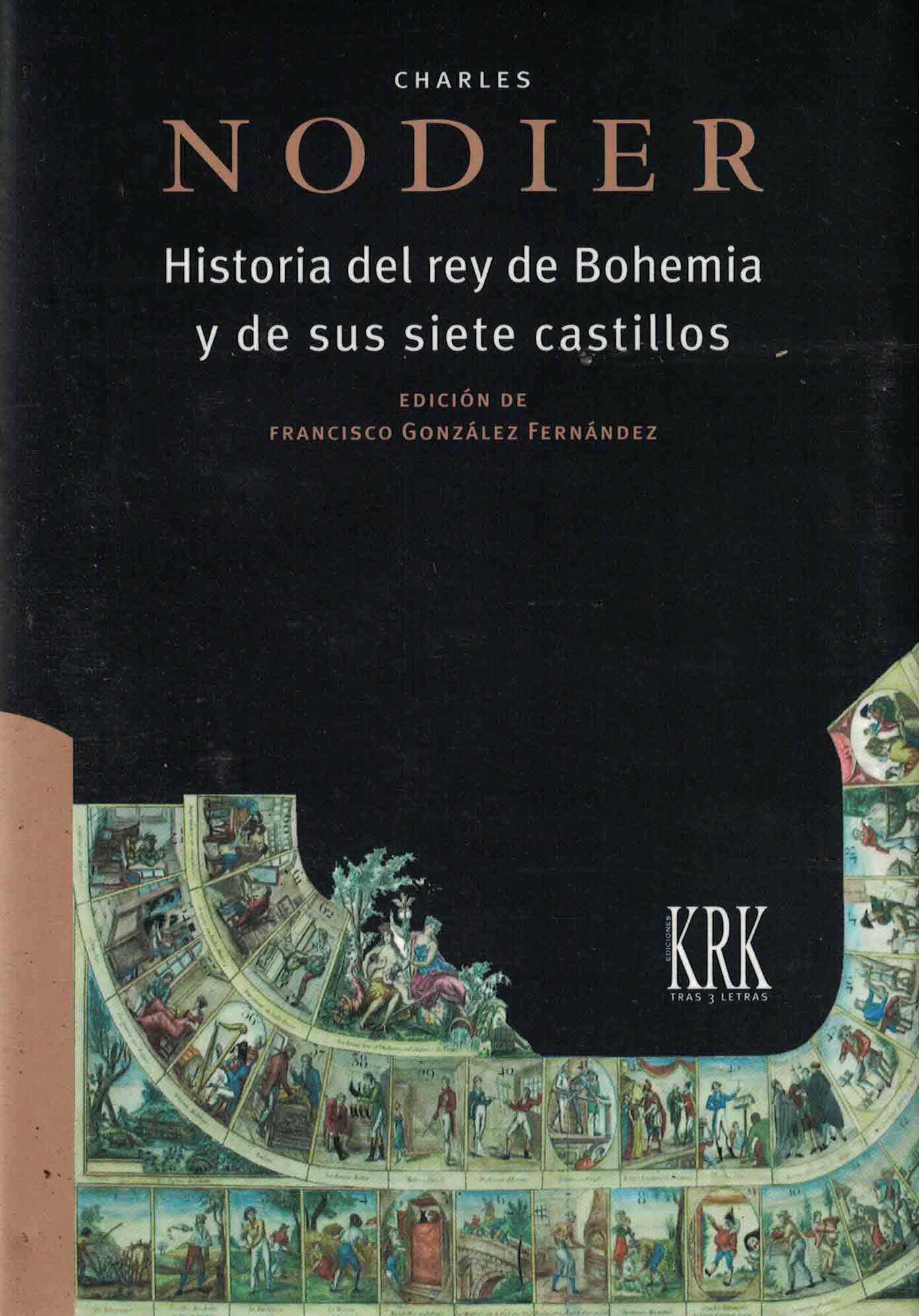 Historia del rey de Bohemia y de sus siete castillos (9788483675465)
