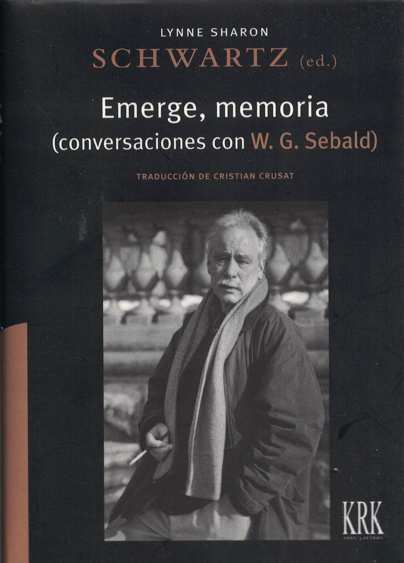 Emerge, memoria (conversaciones con W. G. Sebald) (9788483677247)