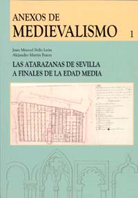 Las atarazanas de Sevilla a finales de la edad media (9788483719350)