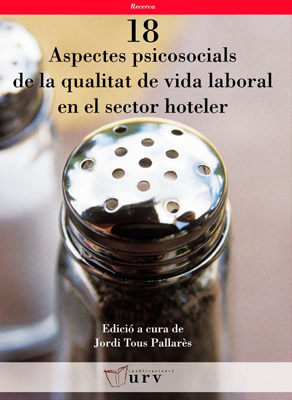 ASPECTES PSICOSOCIALS DE LA QUALITAT DE VIDA LABORAL EN EL SECTOR HOTELER (9788484241805)