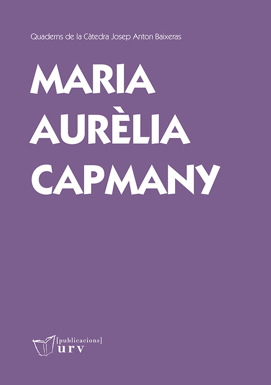MARIA AURèLIA CAPMANY «PENDENT DE REDESCOBRIR» (9788484244820)