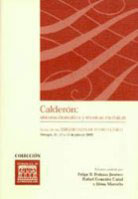 Calderón:sistema dramático y técnicas escénicas (9788484271383)