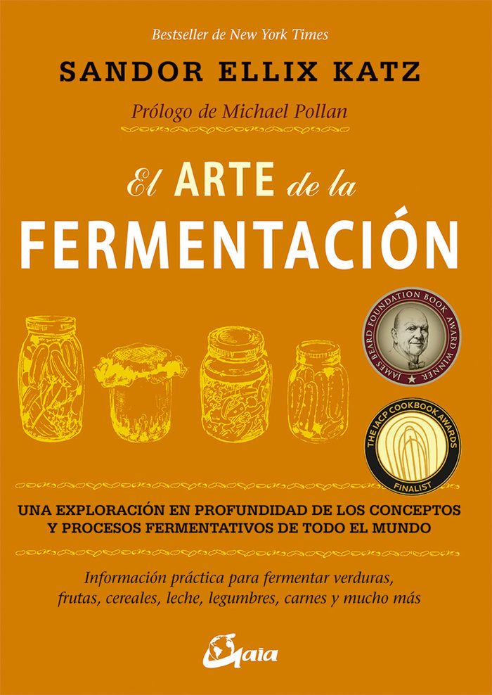 El arte de la fermentación   «Una exploración en profundidad de los conceptos y procesos fermentativos de todo el mundo. Información práctica para fermentar verduras, frutas, cereales, leche, legumbres, carnes y mucho más» (9788484455646)