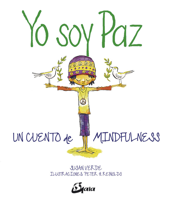 Yo soy Paz   «Un cuento de mindfulness» (9788484457121)