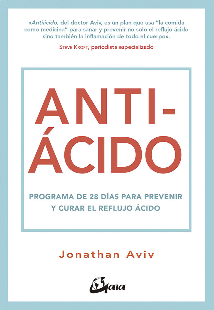 Antiácido   «Programa de 28 días para prevenir y curar el reflujo ácido» (9788484457282)