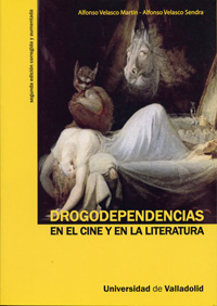DROGODEPENDENCIAS EN EL CINE Y EN LA LITERATURA, 2ª ED. CORREG. Y AMPL. (9788484485292)