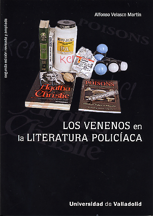 VENENOS EN LA LITERATURA POLICIACA, LOS - Segunda edición revisada y ampliada (9788484486121)