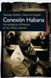CONEXION HABANA (T.HOY). (9788484604044)