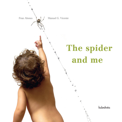 The spider and me (9788484645184)