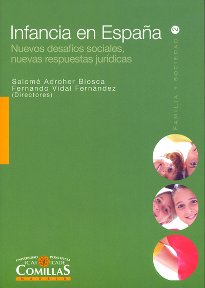 Infancia en España «Nuevos desafíos sociales, nuevas respuestas jurídicas» (9788484682592)