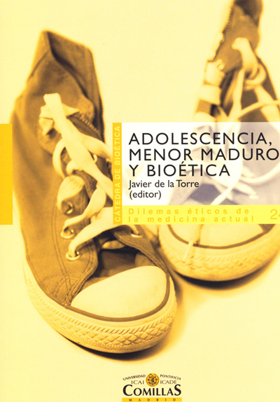 ADOLESCENCIA, MENOR MADURO Y BIOÉTICA
