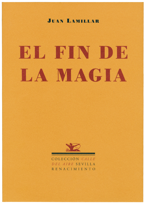 El fin de la magia   «(1997-1999)» (9788484722519)